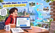 Đầu tư tên miền địa danh, tỉnh thành và theo ngành: cơ hội thật hay bẫy vốn?